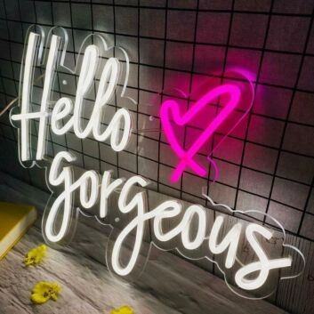 Hello Gorgeous &#8211; Led Neon Sign
