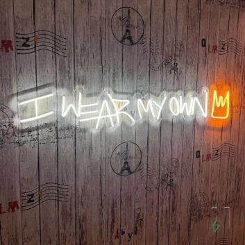 I Wear My Own Crown Neon Sign