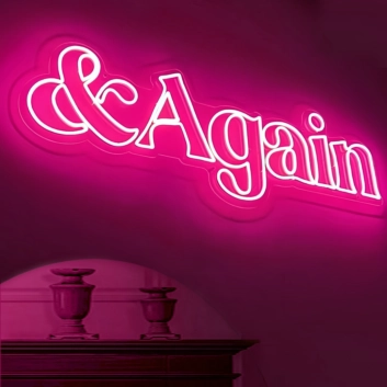 &quot;&amp;Again&quot; Led Neon Sign