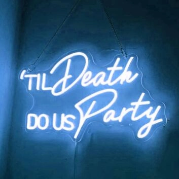 Till Death Wed LED Neon Sign