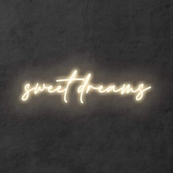 &#39;Sweet Dreams&#39; Neon Sign