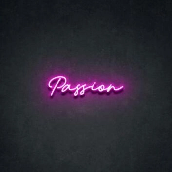 Passion&#39; Neon Sign