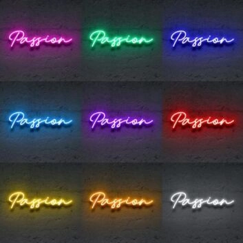 Passion&#39; Neon Sign