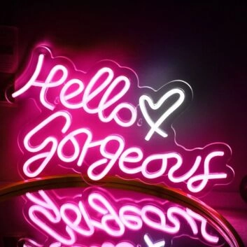 Hello Gorgeous Neon Sign