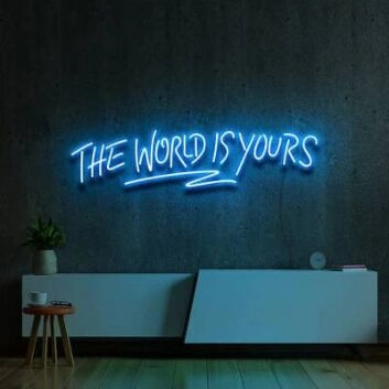 The Word Is Yours Neon Sign