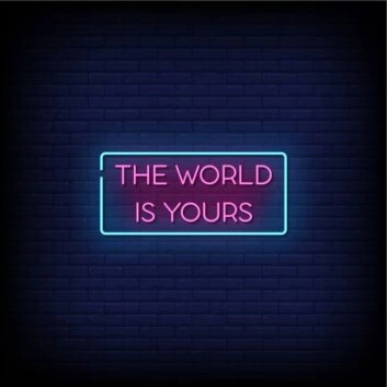 The Word Is Yours Neon Sign