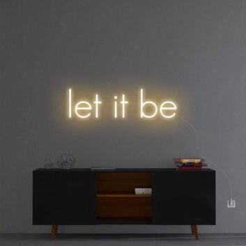 &#39;Let It Be&#39; Neon Sign