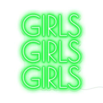 Girls Girls Girls Neon Sign For Grils