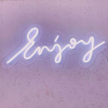 &#39;Enjoy&#39; LED neon sign