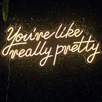 You&#039;re Like Really Pretty Neon Sign Led Pink Neon Lights