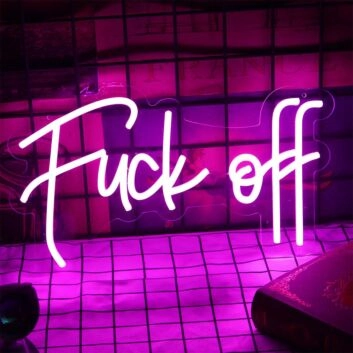 Fuck Off Neon Sign