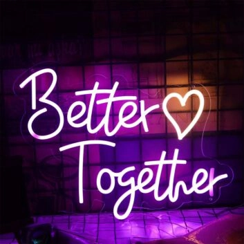 Better Together Neon Sign