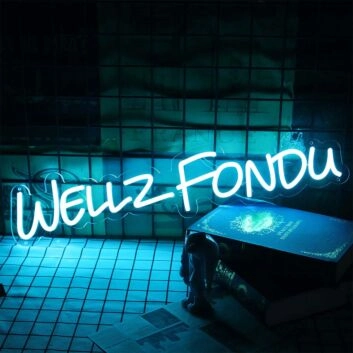 Wellz Fondu Neon Sign