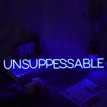 Unsuppessable Neon Sign