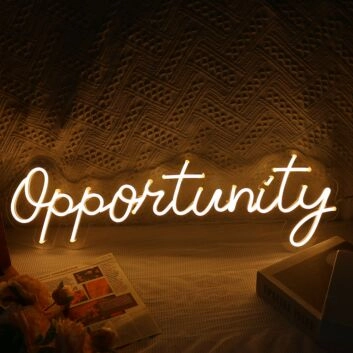 Opportunity Neon Sign