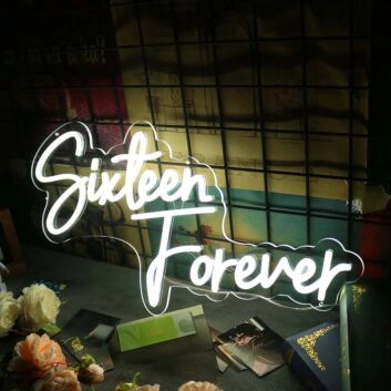 Sixteen Forever Neon Sign