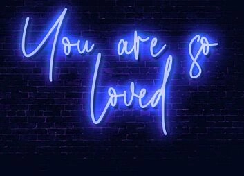 You Are So Loved LED Neon Sign