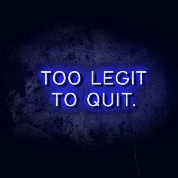 Too Legit LED Neon Sign