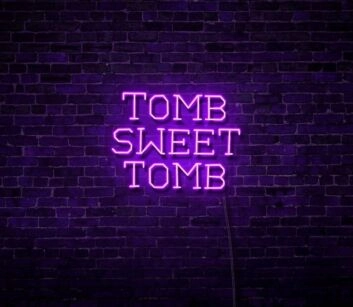 Tomb Sweet Tomb LED Neon Sign