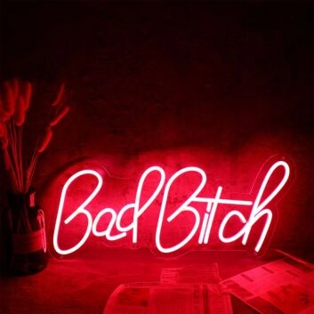Bad Bitch Neon Sign