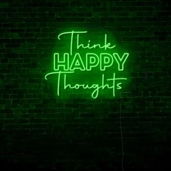 Think Happy Thoughts LED Neon Sign