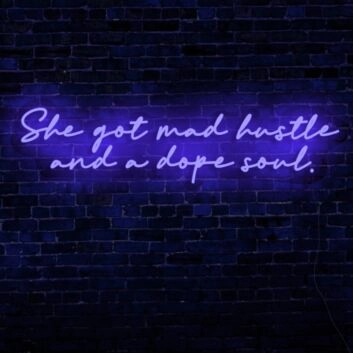 She's Got Mad Hustle LED Neon Sign