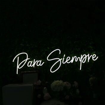 Para Siempre White Neon Sign