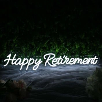 Happy Retirement White Neon Sign