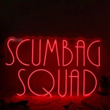 Scumbag Squad Red Neon Sign