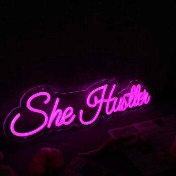 She Hustten Pink Neon Sign