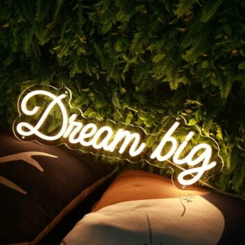Dream Big Yellow Neon Sign