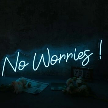 No Worries Blue Custom Neon Sign
