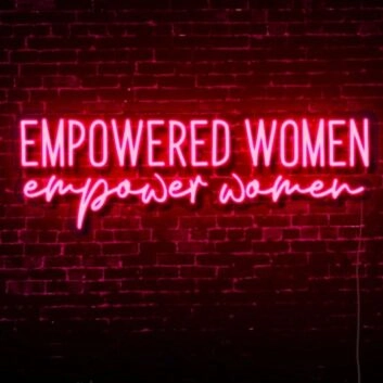 Empowered Women, Empower Women LED Neon Sign