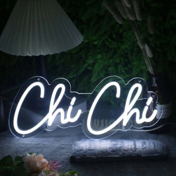 Chi Chi White Neon Sign