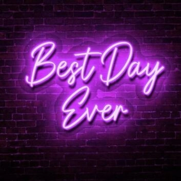 Best Day Ever LED Neon Sign