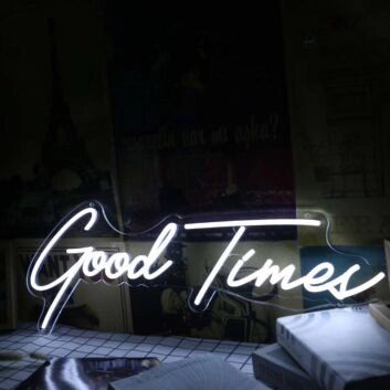 Good Times White Neon Sign