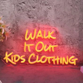 Walk It Out Kids Clothing Red Neon Sign