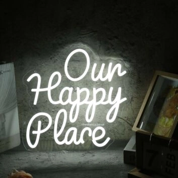 Our Happy Place White Neon Sign