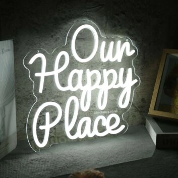 Our Happy Place White Neon Sign