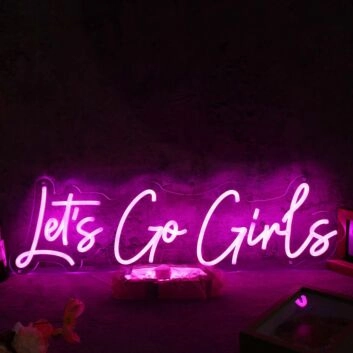 Let&#039;s Go Girls Pink Custom Neon Sign