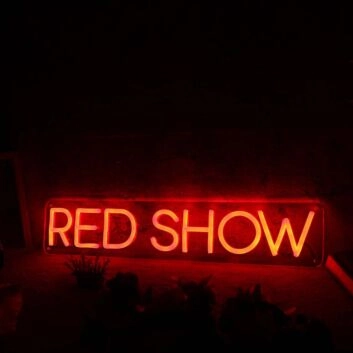 Red Show Custom Neon Sign