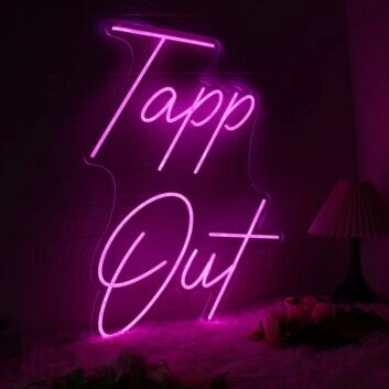Tapp Out Pink Neon Sign