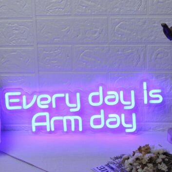 Every Day Is Arm Day Blue Neon Sign