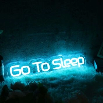 Go To Sleep Blue Neon Sign