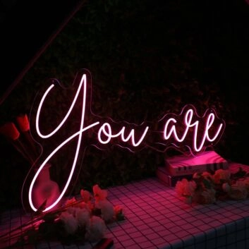You Are Red Neon Sign