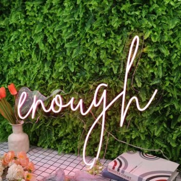 Enough Red Neon Sign