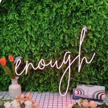 Enough Red Neon Sign