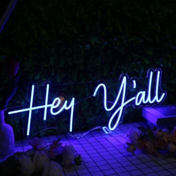 Hey Y&#039;all Blue Neon Sign