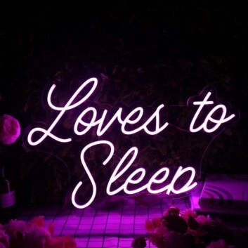 Loves to Sleep Purple Neon Sign
