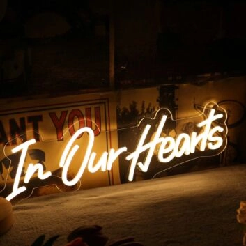 In Our Hearts Yellow Neon Sign